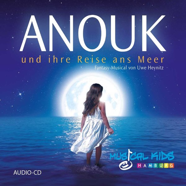 Anouk und ihre Reise ans Meer Audio-CD